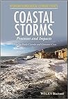 Coastal Storms: Processes and Impacts (Hydrometeorological Extreme Events)