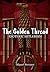 The Golden Thread: Esoteric...