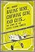 Baling wire, chewing gum, and guts by Bill Rhode
