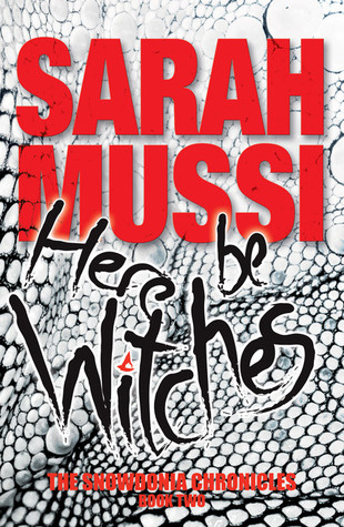 Here Be Witches (The Snowdonia Chronicles #2)