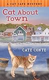 Cat About Town by Cate Conte Cat About Town by Cate Conte