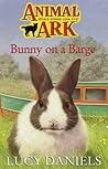 Bunny on a Barge by Lucy Daniels