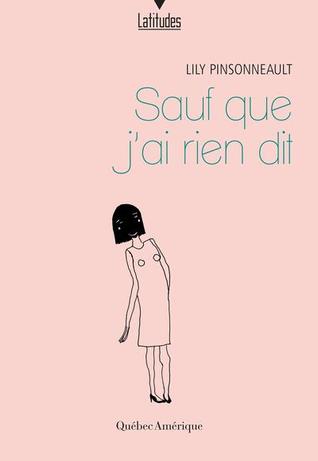 Sauf que j’ai rien dit (Paperback)