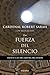 La fuerza del silencio by Robert Sarah