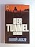 Der Tunnel