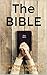 The Bible by Bible Notes for Beginners