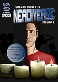 Scenes from the Nerdiverse: Vol. 2