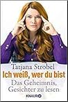 Ich weiß, wer du bist: Das Geheimnis, Gesichter zu lesen