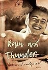 Rain and Thunder by Hakan Lindquist