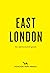 East London: An Opinionated...