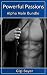 Powerful Passions - Alpha Male Bundle (Alpha Male Erotica, Possessive Romance)