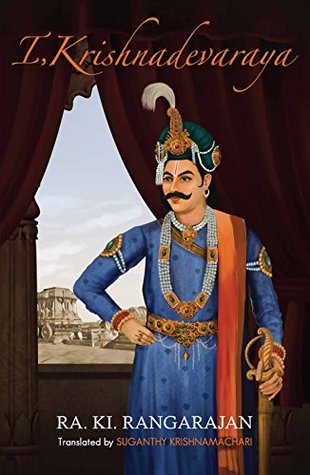 I, Krishnadevaraya (Kindle Edition)