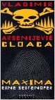 CLOACA MAXIMA. Eine Seifenoper