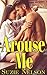 Arouse Me