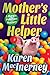 Mother's Little Helper (A M...