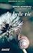 La belle vie (French Edition)