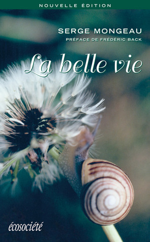 La belle vie