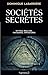 Sociétés secrètes by Dominique Labarrière