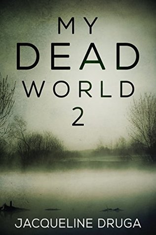 My Dead World 2 (Kindle Edition)