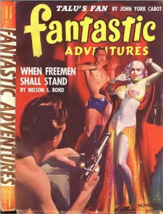 Fantastic Adventures, Vol. 4, No. 11, November 1942 (Kindle Edition)