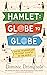 Hamlet Globe to Globe: Taki...