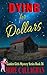 Dying for Dollars (Garden Girls, #16)