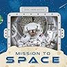 Mission to Space by John Herrington
