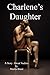 Charlene's Daughter: The Nu...