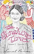 The Sunshine Time: Season 1 Episode 6