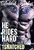 He Rides Hard, Part 1: Snatched: A Biker Billionaire Bad Boy Romance (Dangerous Billionaires)