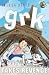 Grk Takes Revenge (A Grk Book)