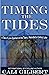 TIMING THE TIDES