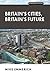 Britain’s Cities, Britain’s Future (Perspectives)
