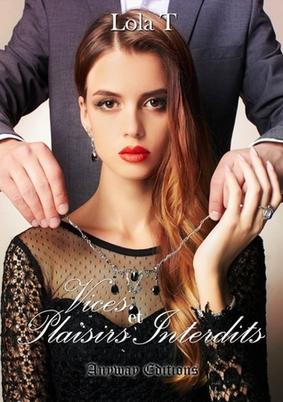 Vices et Plaisirs Interdits (Paperback)