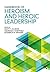 Handbook of Heroism and Heroic Leadership