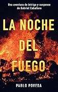 La noche del fuego