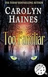 Too Familiar (Fear Familiar #2)
