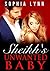 Sheikh's Unwanted Baby (Babies for the Sheikh)