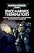 Space Marines: Terminators (Warhammer 40,000)