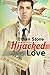 Hijacked Love