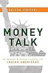 The Money Talk: Retirement & Estate Planning For Indian Americans