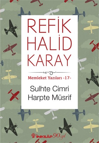 Sulhte Cimri Harpte Müsrif (Memleket Yazıları #17)