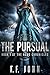 The Pursual: Book 1 of The ...