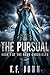 The Pursual: Book 1 of The ...