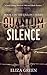 Quantum Silence (Exilon 5, #4)