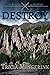 Destroy (The Blades of Ackt...