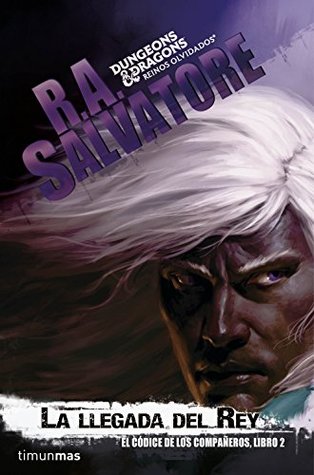 Portada de La llegada del rey, de R.A. Salvatore