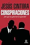 Conspiraciones: ¿...