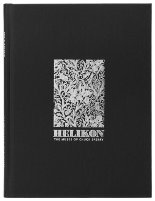 Helikon, The Muses of Chuck Sperry