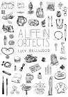 A Life in Objects A Life in Objects
